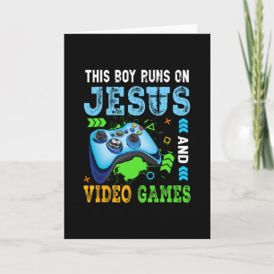 This Boy Runs On Jesus And Video Games Christian G Card