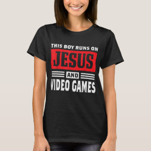 This Boy Runs On Jesus And Video Games Christian G T-Shirt
