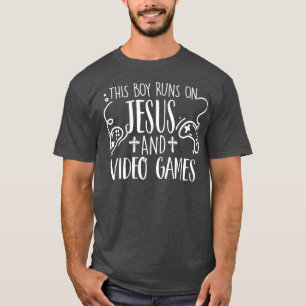 This Boy Runs On Jesus and Video Games  Christian  T-Shirt