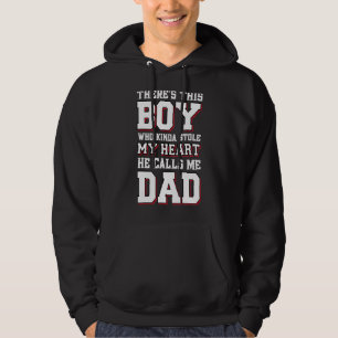 This Boy Who Kinda Stole My Heart She Calls Me Dad Hoodie