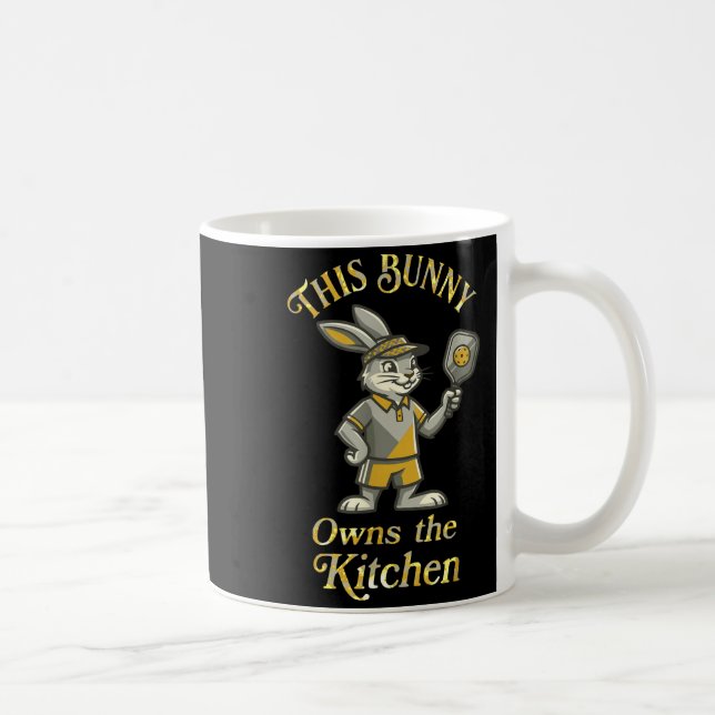 This bunny owns the kitchen funny pickleball playe coffee mug (Right)