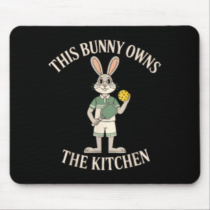 This bunny owns the kitchen rabbit humour pickleba mouse pad