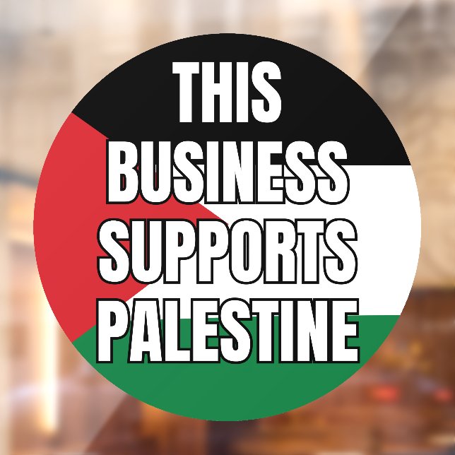 This Business Supports Palestine Sign (Sheet 2)