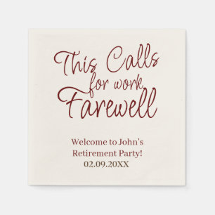 This Calls For Work Farewell Custom Retirement  Napkin