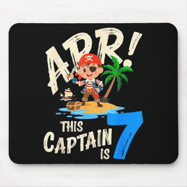 This captain is 7 arr pirate 7th birthday bday mouse pad (Front)