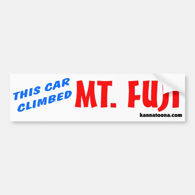 This car climbed Mt. Fuji Bumper Sticker (Front)