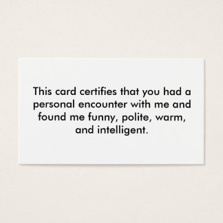 This card certifies that you had a personal enc...