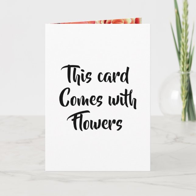 This card comes with flowers rose funny romantic (Front)