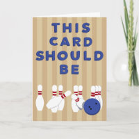 This Card Should Be Right up Your Alley Bowling