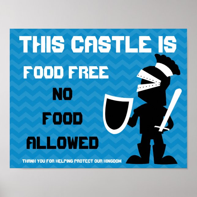 This Castle is Food Free Guarded by Knight Sign (Front)