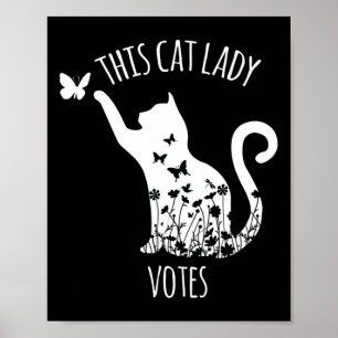 This Cat Lady Votes Ladies Is Voting Kamala  Poster