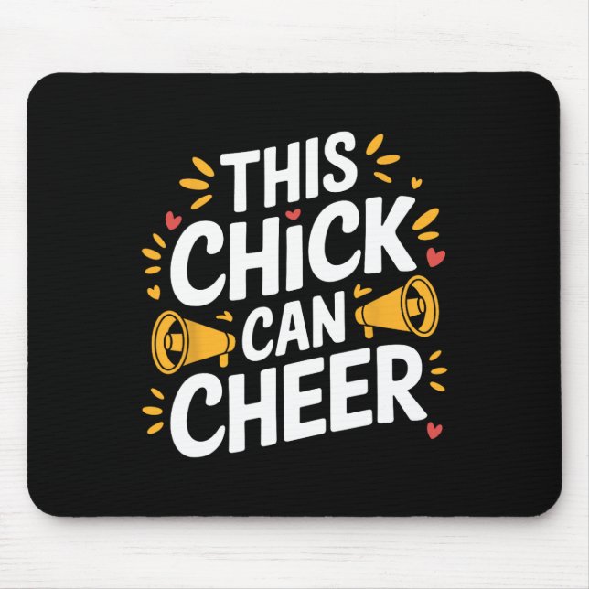This Chick Can Cheer, Cheering Cheerleader Cheerle Mouse Pad (Front)