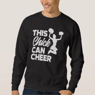 This Chick Can Cheer Cheerleading Cheerleader Sweatshirt