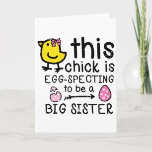 This Chick Eggspecting Big Sister Easter Pregnancy Card