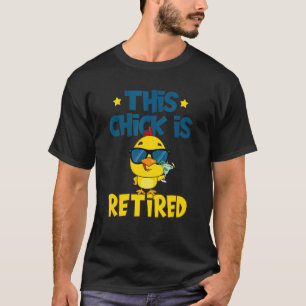 This Chick Is Retired Retirement Party Retired Cow T-Shirt