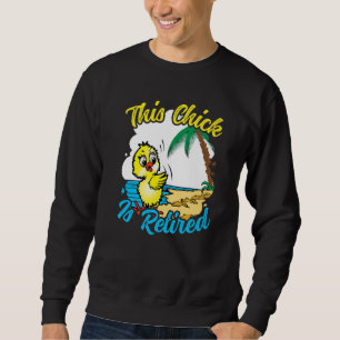 This Chick is retired Women Retirement Premium Sweatshirt