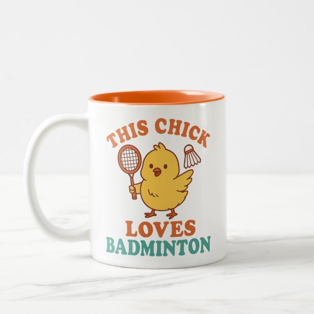 This Chick Loves Badminton Two-Tone Coffee Mug (Left)