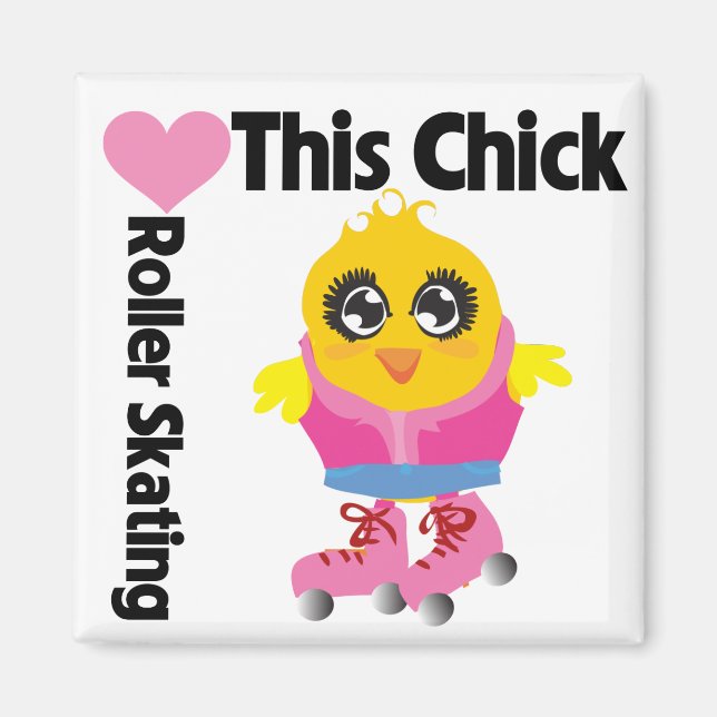 This Chick Loves Roller Skating Magnet (Front)