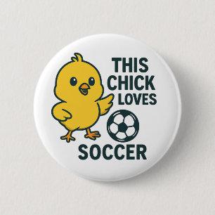 This Chick Loves Soccer 6 Cm Round Badge