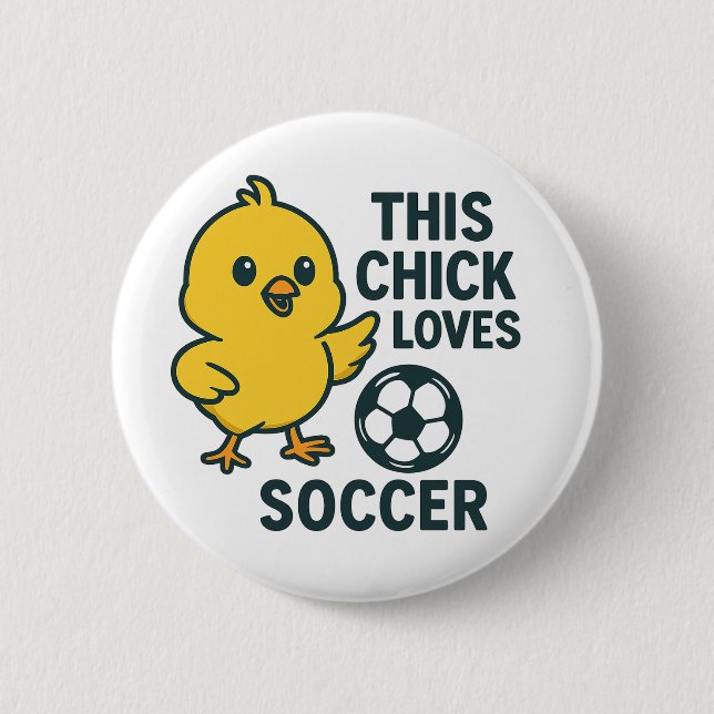 This Chick Loves Soccer 6 Cm Round Badge (Front)