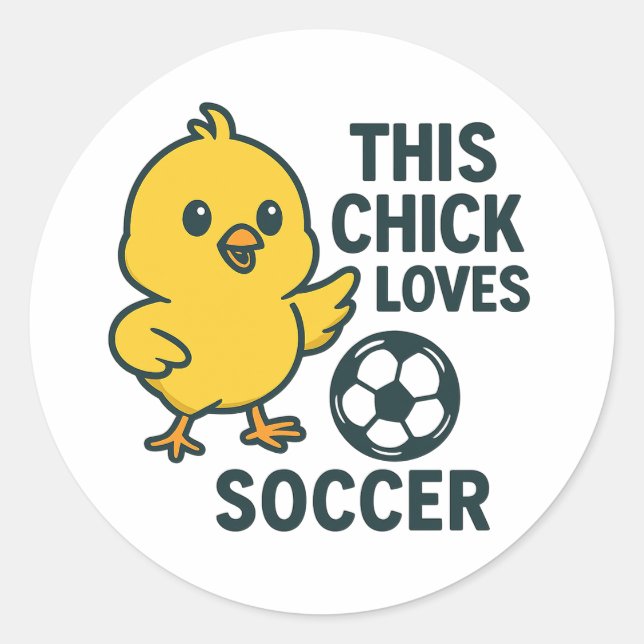 This Chick Loves Soccer Classic Round Sticker (Front)