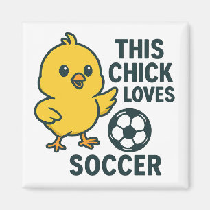 This Chick Loves Soccer Magnet