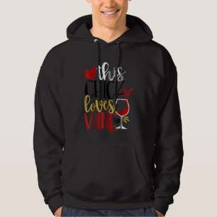 This Chick Loves Wine Shirt Mum Wife Boss Bestie S
