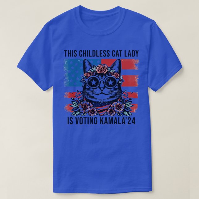This Childless Cat Lady Is Voting Kamala 2024 T-Shirt (Design Front)