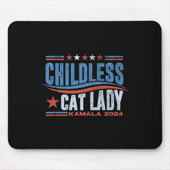 This Childless Cat Lady Is Voting Kamala Election  Mouse Pad (Front)