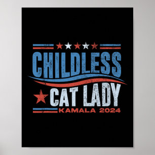 This Childless Cat Lady Is Voting Kamala Election  Poster