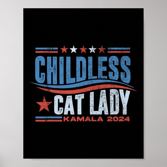 This Childless Cat Lady Is Voting Kamala Election  Poster (Front)