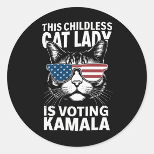 This Childless Cat Lady is Voting Kamala-Harris 24 Classic Round Sticker