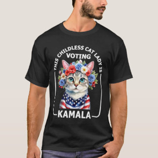 This Childless Cat Lady, Ladies is Voting Kamala T-Shirt