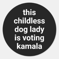 This childless dog lady is voting kamala black