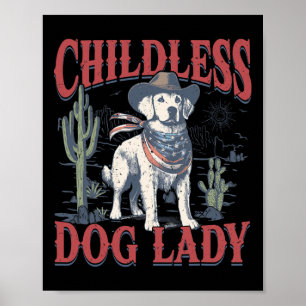 This Childless Dog Lady Is Voting Kamala Harris 20 Poster