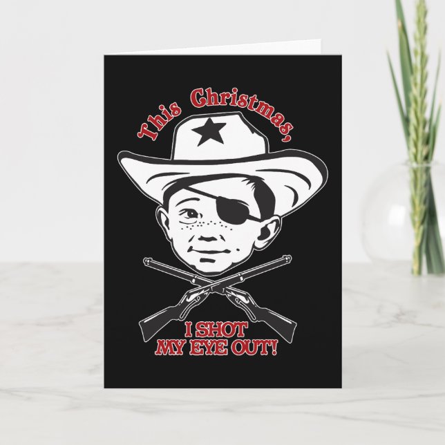 This Christmas, I shot my eye out! Holiday Card (Front)