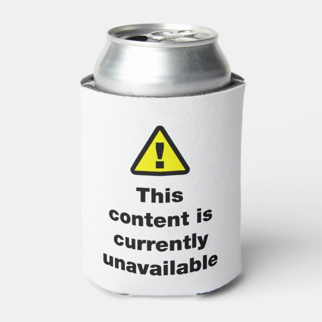 ⚠ This Content Is Currently Unavailable Can Cooler (Can Front)