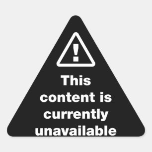⚠ This Content Is Currently Unavailable Triangle S Sticker