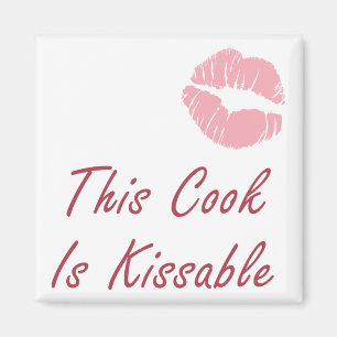 This Cook is Kissable Magnet