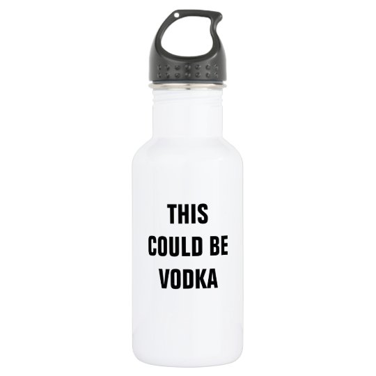 This could be vodka water bottle 532 ml water bottle Zazzle