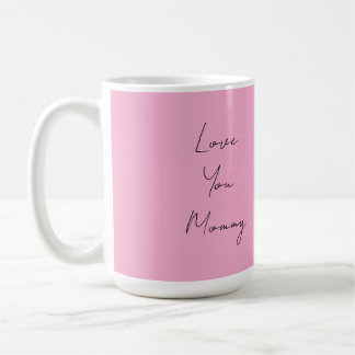 This cup shows mummy love