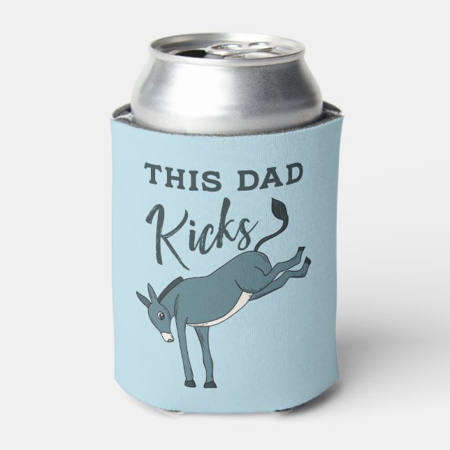 This Dad Kicking Donkey Funny Fathers Day Can Cooler (Can Front)