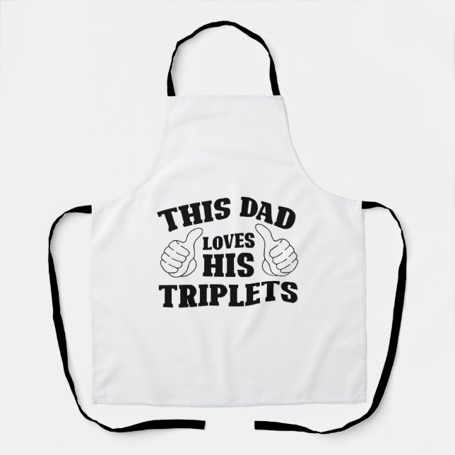 This Dad Loves His Triplets - Gift for Dad with Th Apron (Front)