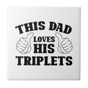 This Dad Loves His Triplets - Gift for Dad with Th Ceramic Tile