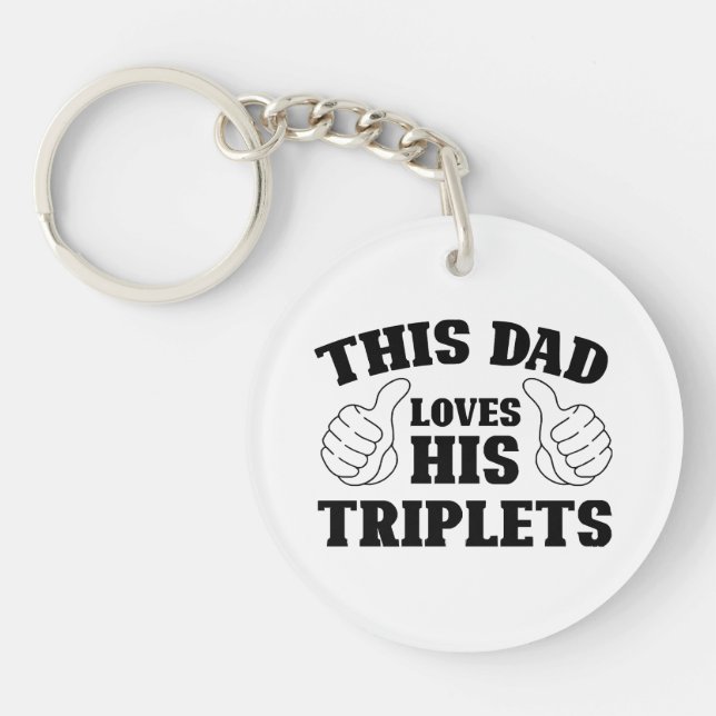 This Dad Loves His Triplets - Gift for Dad with Th Key Ring (Front)