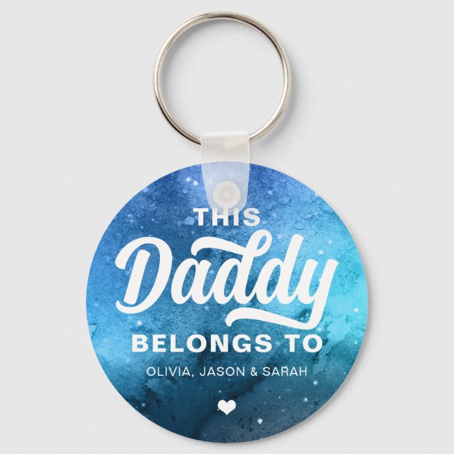 This Daddy Belongs to Father's Day Aqua Blue Key Ring (Front)