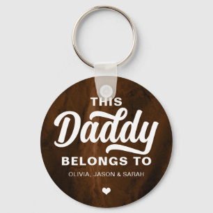 This Daddy Belongs to Father's Day Brown Gold Key Ring