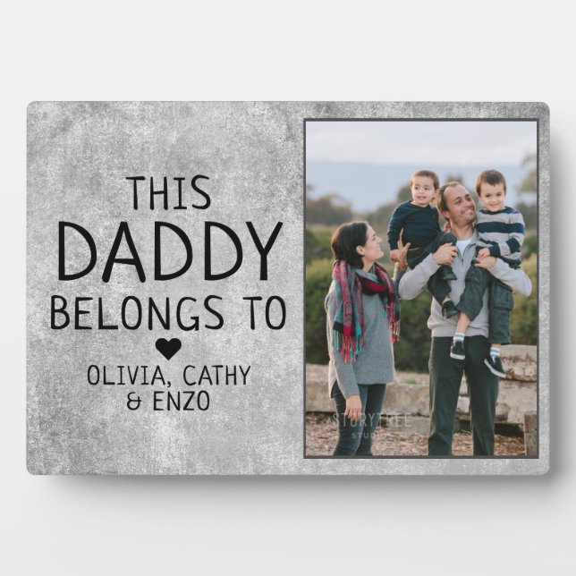 This Daddy Belongs To Kids Names Photo Silver Gray Plaque (Front)