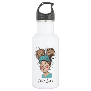 This Day Having a Hard Time 532 Ml Water Bottle