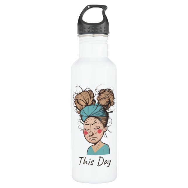 This Day |  Having a Hard Time  710 Ml Water Bottle (Front)